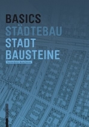 Basics Stadtbausteine (Paperback, 2, 2. Aufl.)