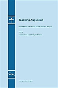 Teaching Augustine (Hardcover)