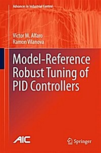 Model-Reference Robust Tuning of Pid Controllers (Hardcover, 2016)