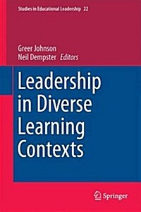 Leadership in Diverse Learning Contexts (Hardcover, 2016)