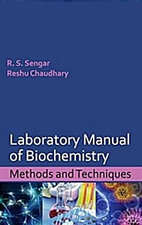Laboratory Manual of Biochemistry: Methods and Techniques (Hardcover)