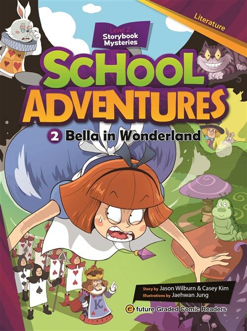 School Adventures 2-2 Bella in Wonderland (Paperback + QR 코드)