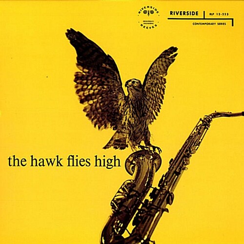 Coleman Hawkins - The Hawk Flies High