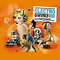 [수입] Electro Swing VIII [Digipak]