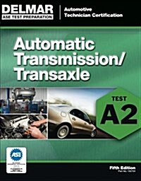 [중고] Automatic Transmissions/Transaxles: Test A2 (Paperback, 5)