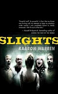 Slights (Paperback)