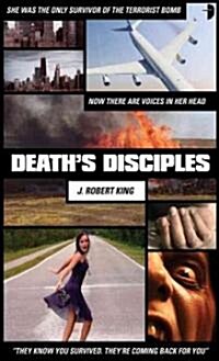 Deaths Disciples (Mass Market Paperback)