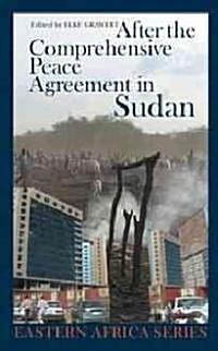 After the Comprehensive Peace Agreement in Sudan (Hardcover, New)