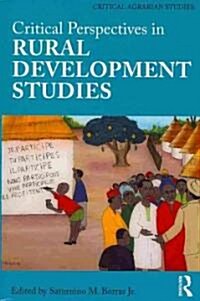 Critical Perspectives in Rural Development Studies (Paperback)