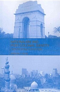Nationalism and Post-Colonial Identity : Culture and Ideology in India and Egypt (Paperback)