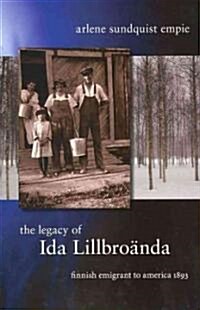 The Legacy of Ida Lillbroanda (Hardcover)