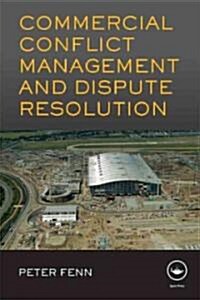 Commercial Conflict Management and Dispute Resolution (Hardcover)