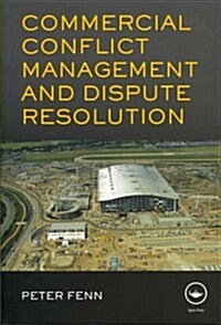 Commercial Conflict Management and Dispute Resolution (Paperback)