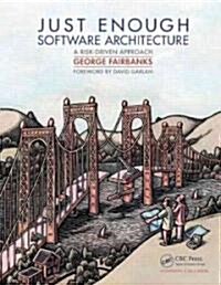 Just Enough Software Architecture (Hardcover, 1st)