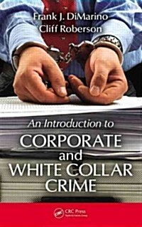 Introduction to Corporate and White-Collar Crime (Hardcover)