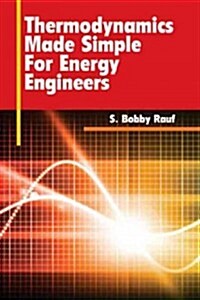 Thermodynamics Made Simple for Energy Engineers (Hardcover)