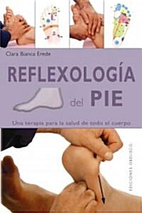 Reflexologia del Pie (Hardcover)