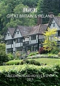 Conde Nast Johansens Great Britain & Ireland Recommended Hotels & Spas 2011 (Paperback)