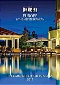 Conde Nast Johansens Recommended Hotels and Spas Europe and the Mediterranean 2011 (Paperback)