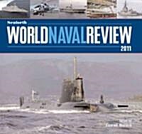 Seaforth World Naval Review 2011 (Hardcover, 2011 ed.)