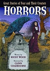 Horrors: Great Stories of Fear and Their Creators (Paperback)