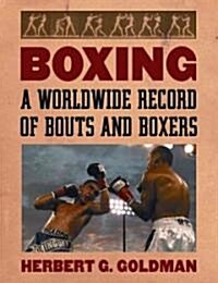 Boxing 4 Volume Set: A Worldwide Record of Bouts and Boxers (Paperback)