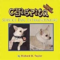 Chispita Service Dog Extraordinaire: Volume 3. Alaskan Cruise. (Paperback)