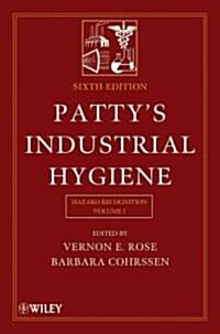 [중고] Patty‘s Industrial Hygiene, Hazard Recognition (Hardcover, 6, Volume 1)