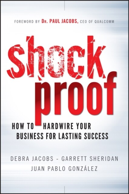 Shockproof: How to Hardwire Your Business for Lasting Success (Hardcover)