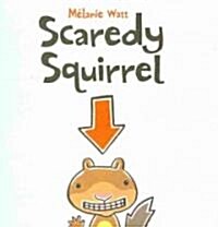 Scaredy Squirrel (Prebound, Bound for Schoo)