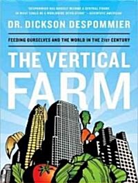 The Vertical Farm: Feeding the World in the 21st Century (Audio CD)
