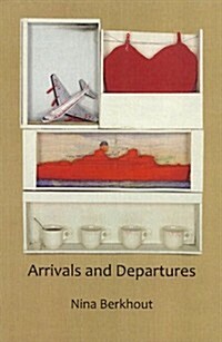 Arrivals and Departures (Paperback)