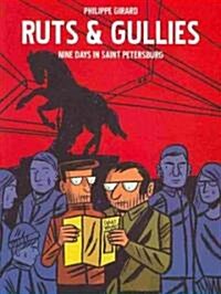 Ruts & Gullies (Paperback)