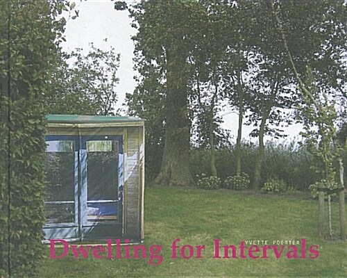 Dwelling for Intervals (Hardcover)