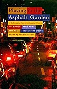 Playing in the Asphalt Garden (Paperback)