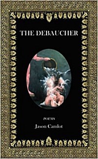 The Debaucher (Paperback)