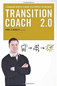 The Transition Coach 2.0 (Paperback)