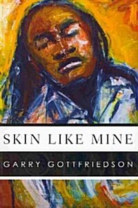Skin Like Mine (Paperback)