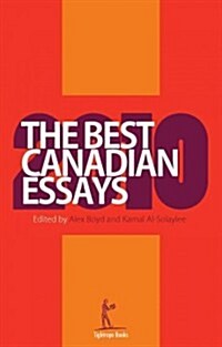 The Best Canadian Essays (Paperback, 2010)