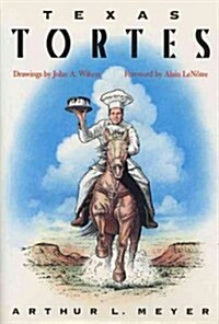 Texas Tortes (Paperback)