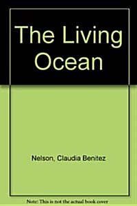 The Living Ocean (Paperback, 3rd, Spiral, Lab Manual)