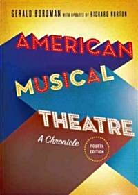 American Musical Theatre Chronicle 4e C (Hardcover, 4)