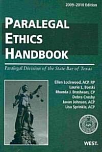 Paralegal Ethics Handbook 2009 (Paperback)