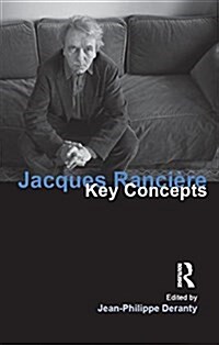 Jacques Ranciere : Key Concepts (Paperback)