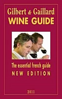 Gilbert & Gaillard Wine Guide 2011 (Paperback, New)