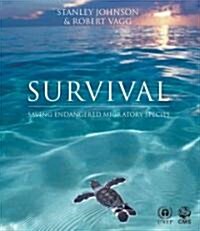 Survival: Saving Endangered Migratory Species (Hardcover)