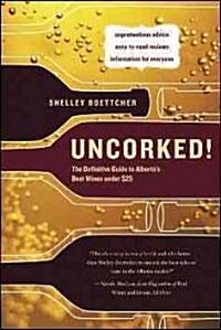 Uncorked! (Paperback)