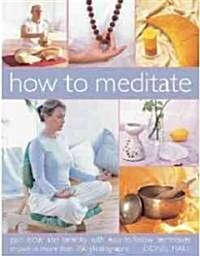 How to Meditate (Paperback, Reprint)