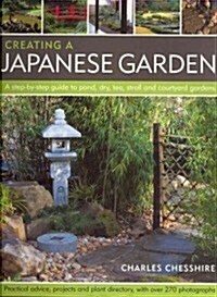 Creating a Japanese Garden (Paperback)