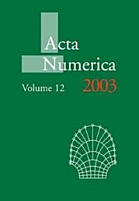 Acta Numerica 2003: Volume 12 (Paperback)